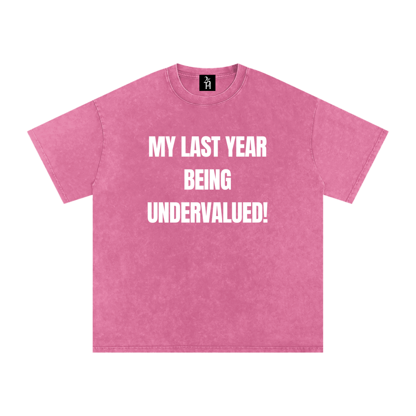 My last year being undervalued T-Shirt